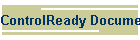 ControlReady Documents